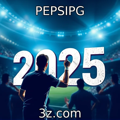 PEPSIPG Apostas Esportivas: Dicas para Maximizar Seus Lucros em 2025